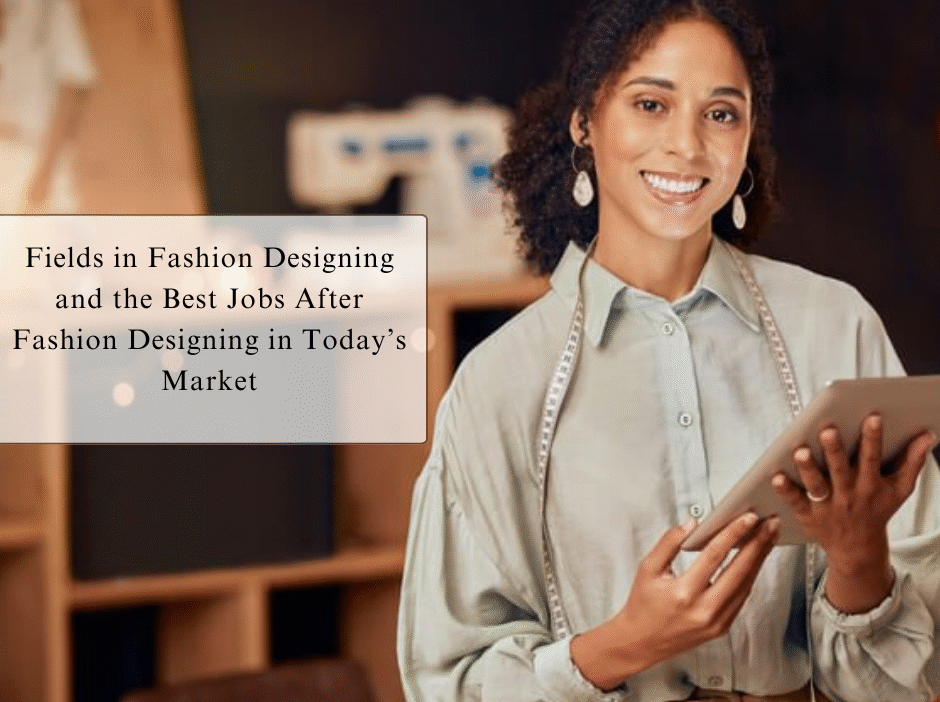 fields in fashion designing